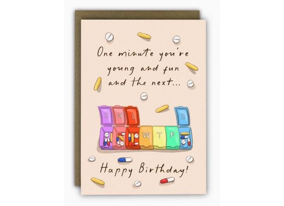 One minute you're young and fun, Happy Birthday card by Running with Scissors