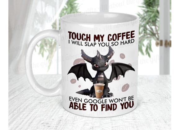 Touch my coffee
