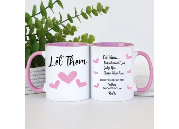 Let Them Mug – Inspirational Quote Coffee Cup 