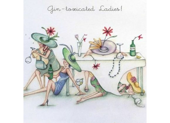 Gin - toxicated Ladies - Card by Berni Parker