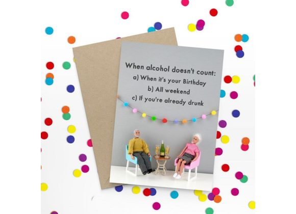 When alcohol doesn't count. - Bold & Bright Card