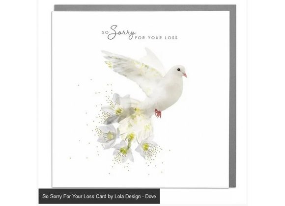 Dove - So Sorry For Your Loss Card by Lola Design