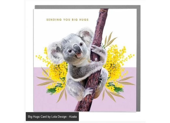 Koala - Big Hugs Card by Lola Design