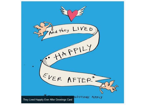 They Lived Happily Ever After - Wedding Greetings Card