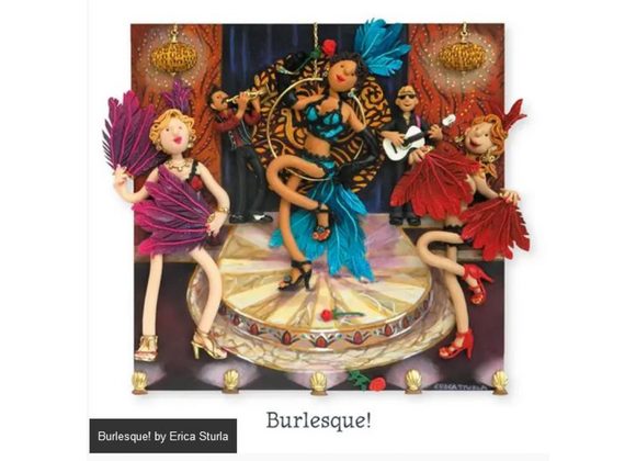 Burlesque! by Erica Sturla