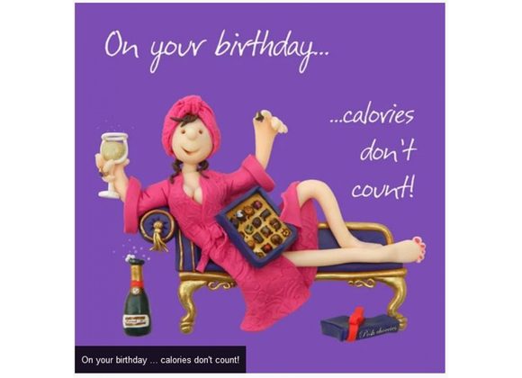 On your birthday ... calories don't count! - Birthday Card