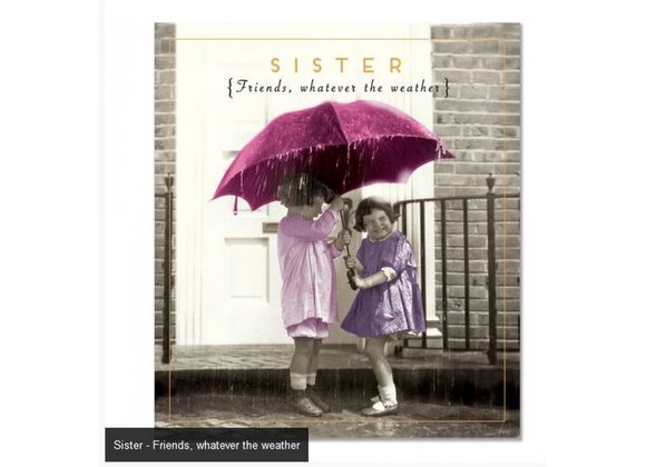 Sister - Friends, whatever the weather