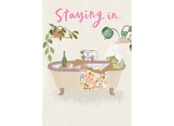 Staying In - Birthday Card