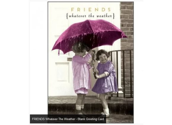 FRIENDS Whatever The Weather - Blank Greeting Card