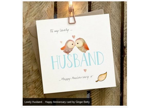 Lovely Husband... Happy Anniversary card by Ginger Betty