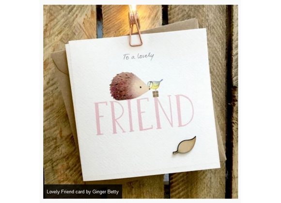 Lovely Friend card by Ginger Betty