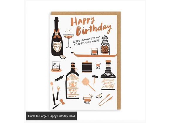 Drink To Forget Happy Birthday Card