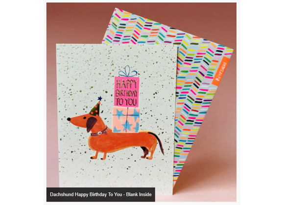 Dachshund Happy Birthday To You - Blank Inside