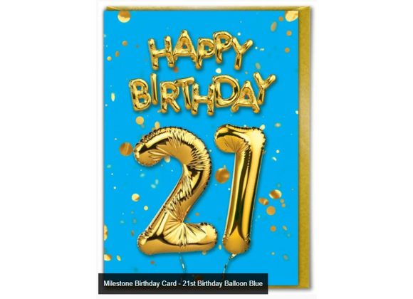 21 Gold Balloon Milestone Blue Card