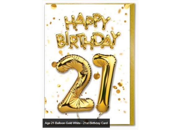 21 Gold Balloon Milestone White Card