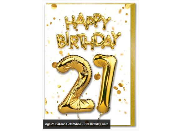 21 Gold Balloon Milestone White Card - Cards Company - Over 1600 Cards ...