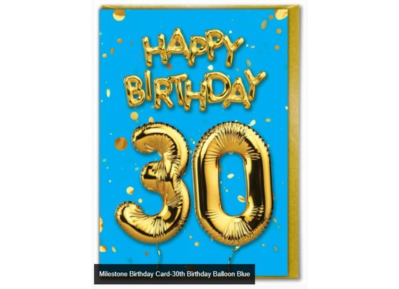 Milestone Birthday Card-30th Birthday Balloon Blue