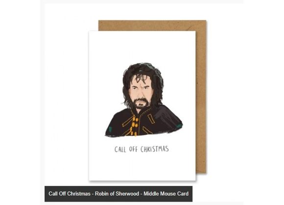 Call Off Christmas - Robin of Sherwood - Middle Mouse Card