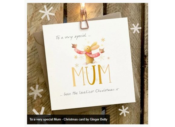 To a very special Mum - Christmas card by Ginger Betty