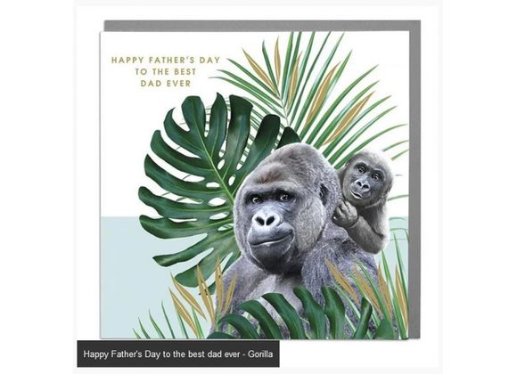Happy Father's Day to the best dad ever - Gorilla