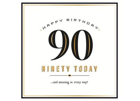 Happy Birthday 90 Ninety Today card by Pigment