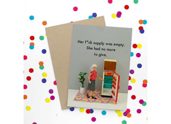 Her f*ck supply was empty - Card by Bold & Bright