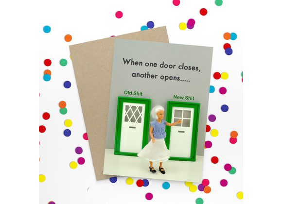 When one door closes, another opens...Card by Bold & Bright