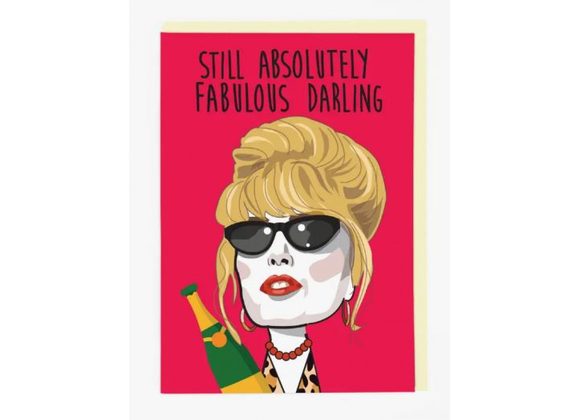 Still absolutely fabulous darling