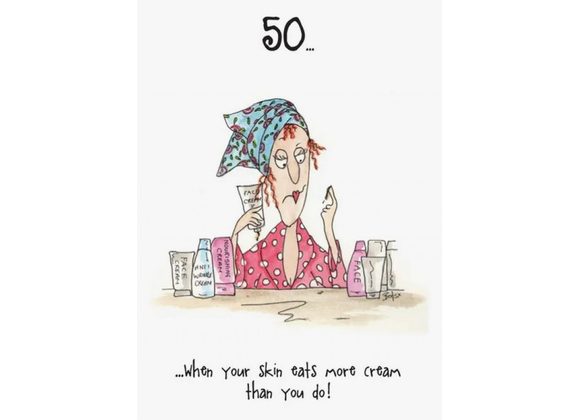 50... when your skin eats more cream than you do! - Camilla & Rose Card