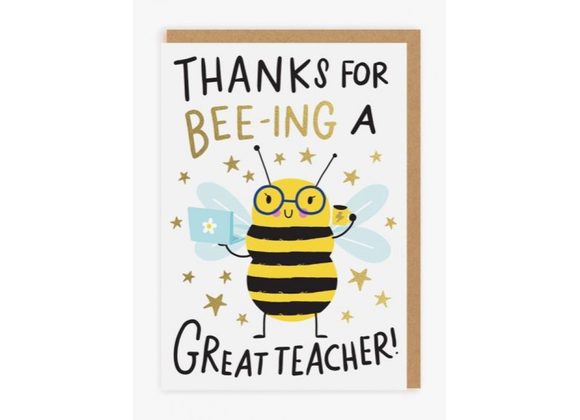 Thanks for BEE-ING a Great Teacher