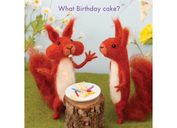 What Birthday Cake?