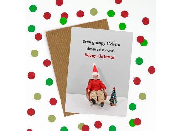 Even grumpy f*ckers deserve a card.