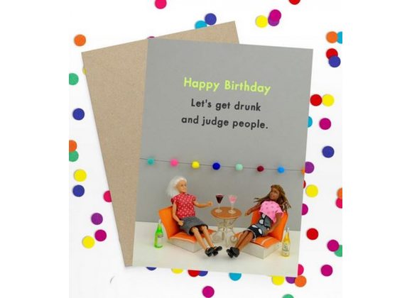 get drunk and judge people Card by Bold & Bright