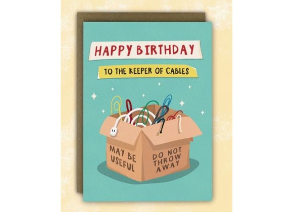 Happy Birthday to the keeper of Cables, by Running with Scissors