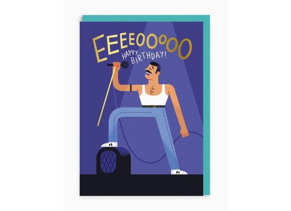 Eeeeeoooo Freddie Mercury Birthday Card