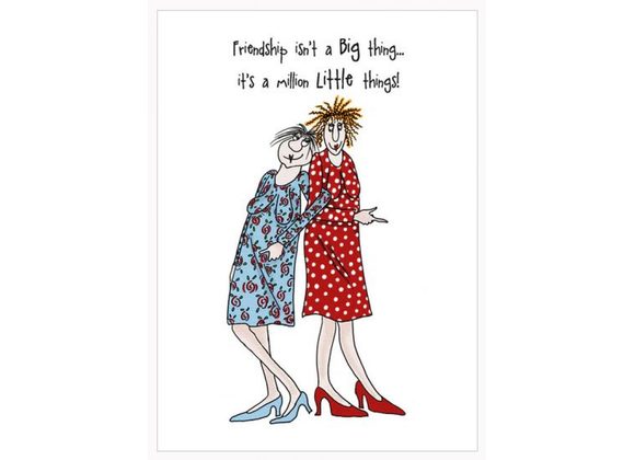 Friendship isn't a Big thing...- Camilla & Rose Card