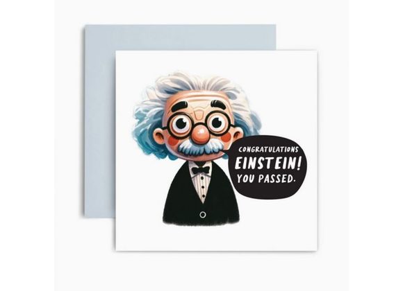 Congratulations Einstein! You Passed