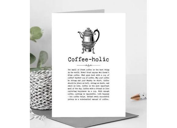 Coffee-holic Card With Quotes 