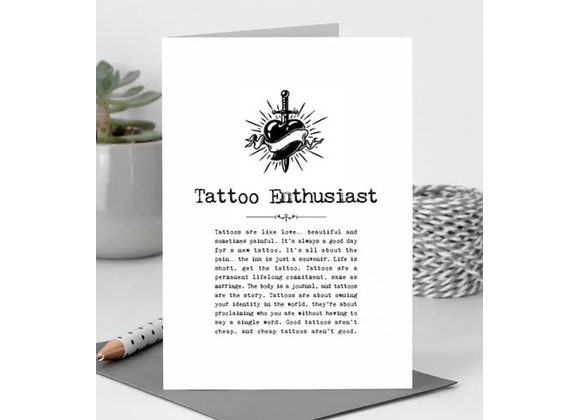 Tattoo Enthusiast Card With Quotes 