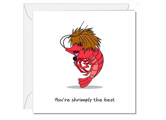 You're shrimply the best