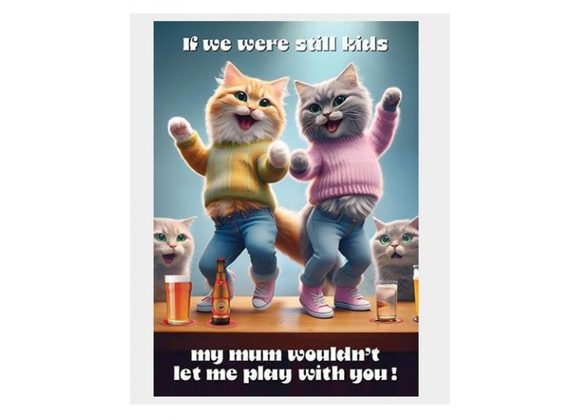 If we were still kids - Birthday Card