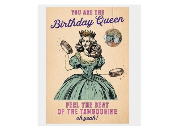 Birthday Queen - Birthday Card