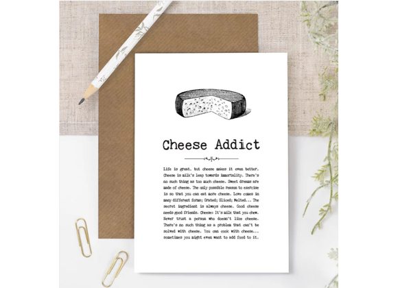 Cheese Addict Card With Quotes 