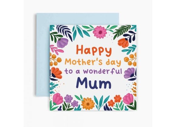 Happy Mother's Day to a wonderful Mum