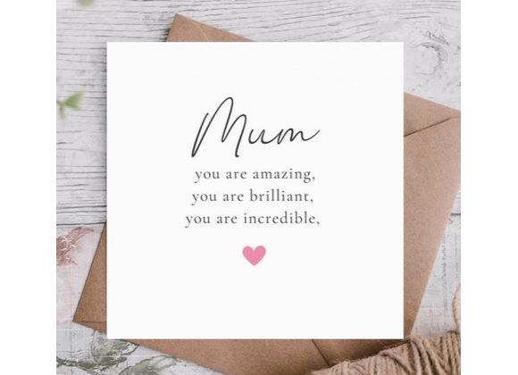 Mum you are amazing Card by Highgrove