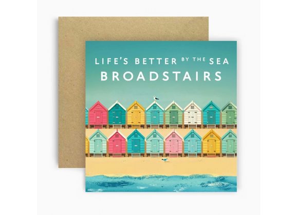 Life's Better By The Sea BROADSTAIRS