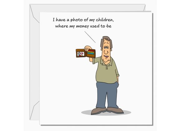I have a photo of my children, - Card by Swizzoo.