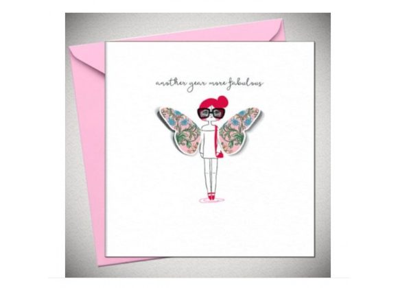 Another Year More Fabulous Greetings Card by Bexy Boo