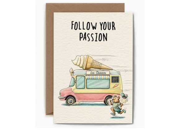 Follow Your Passion by Bewilderbeest