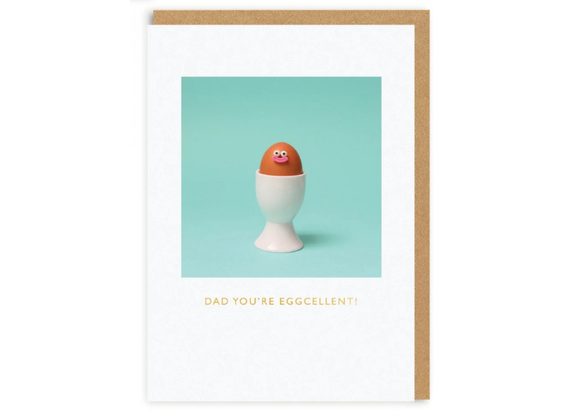 Dad You're Eggcellent! Card